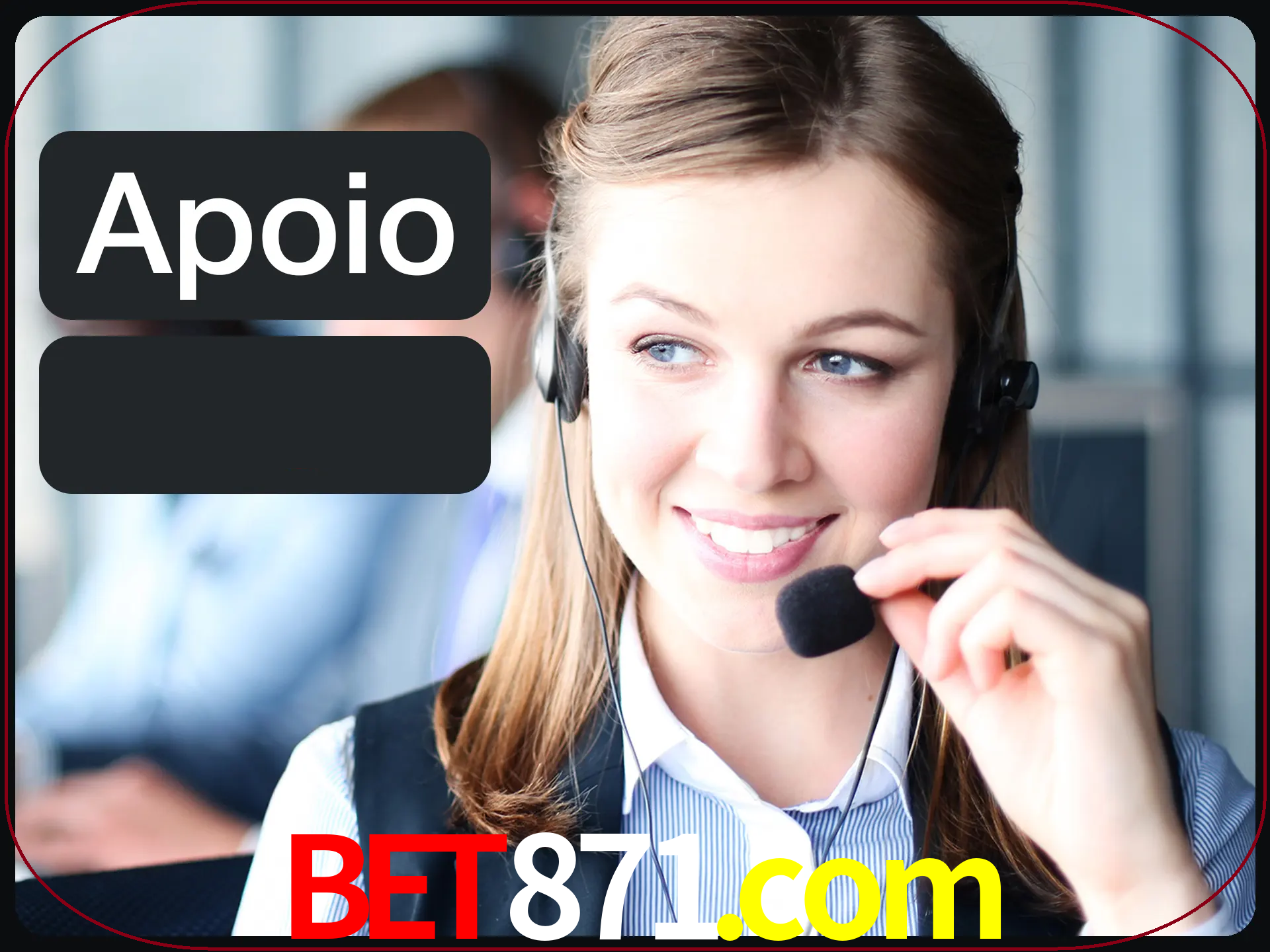 Solicite suporte para qualquer pergunta.